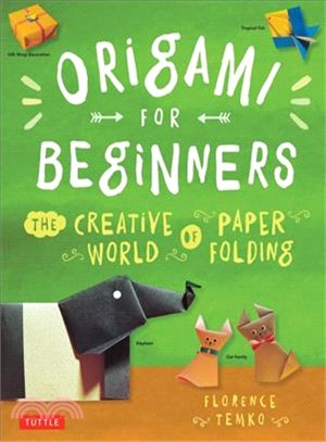 Origami for Beginners ─ The Creaive World of Paper Folding