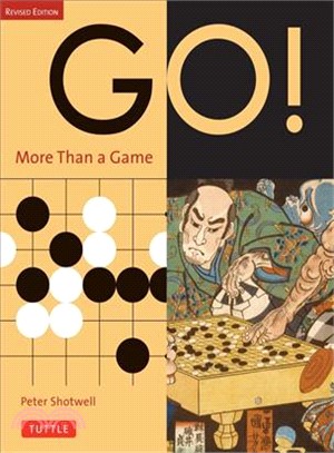 Go ─ More Than a Game