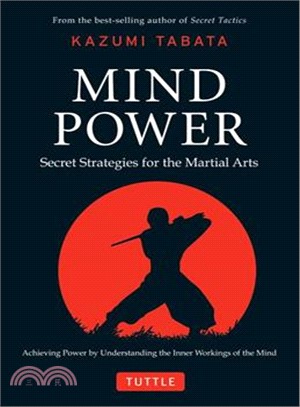 Mind Power ─ Secret Strategies for the Martial Arts