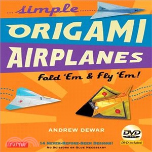 Simple Origami Airplanes ─ Fold 'em & Fly 'em!