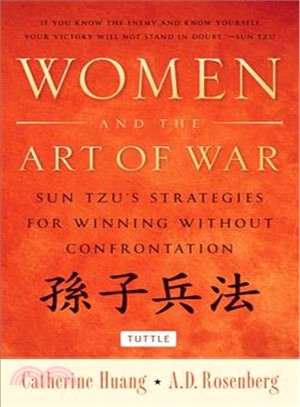 Women and the Art of War ─ Sun Tzu's Strategies for Winning without Confrontation