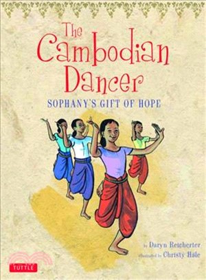 The Cambodian Dancer ─ Sophany's Gift of Hope