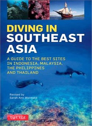 Diving in Southeast Asia ─ The Best Dive Sites in Malaysia, Indonesia, the Philippines and Thailand