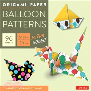Origami Paper - Balloon Patterns：Tuttle Origami Paper: High-Quality Origami Sheets Printed with 8 Different Designs: Instructions for 8 Projects Included