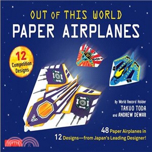 Out of This World Paper Airplanes Kit ─ 48 Paper Airplanes in 12 Designs from Japan's Leading Designer - 48 Fold-up Planes; 12 Competition-grade Designs; Full-color Book