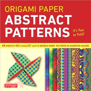 Origami Paper Abstract Patterns 8 1/4 Inch 48 Sheets ─ It's Fun to Fold!
