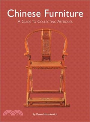 Chinese Furniture ─ A Guide to Collecting Antiques