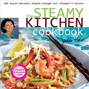 The Steamy Kitchen Cookbook ─ 101 Asian Recipes Simple Enough for Tonight's Dinner