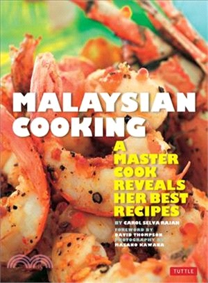 Malaysian Cooking ― A Master Cook Reveals Her Best Recipes