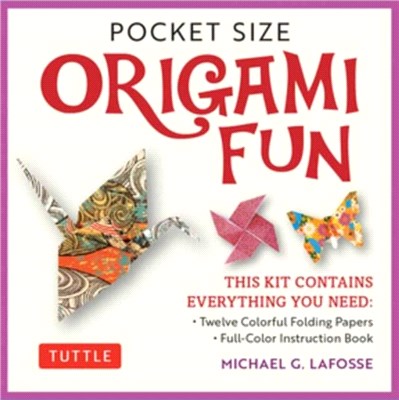 Pocket Size Origami Fun Kit：Contains Everything You Need to Make 7 Exciting Paper Models