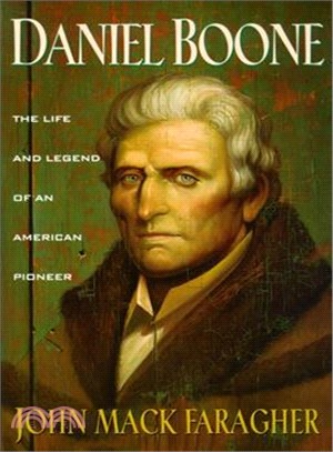 Daniel Boone :the life and legend of an American pioneer /