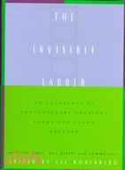 The Invisible Ladder: An Anthology of Contemporary American Poems for Young Readers