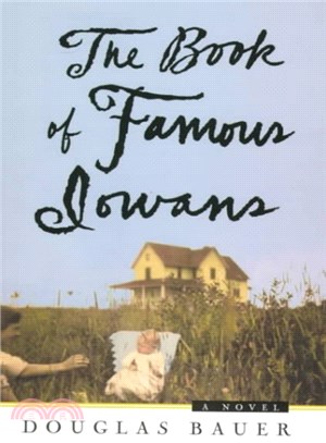 BOOK OF FAMOUS IOWANS: A NOVEL (C)