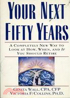 Your Next Fifty Years