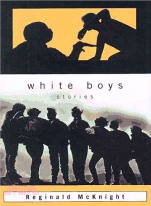 WHITE BOYS: AND OTHER STORIES (C)