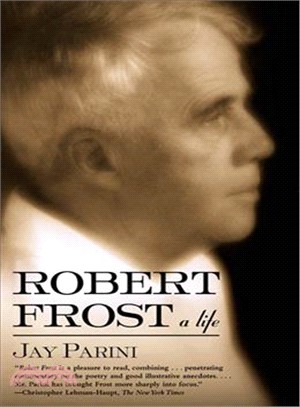 Robert Frost ─ A Life