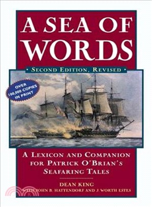 A Sea of Words ─ A Lexicon and Companion for Patrick O'Brian's Seafaring Tales