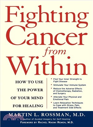 Fighting Cancer from Within: How to Use the Power of Your Mind for Healing