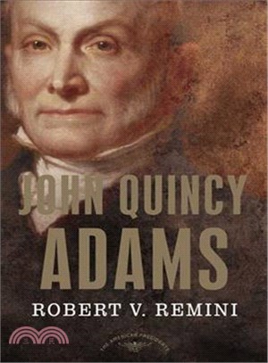 John Quincy Adams ─ The American Presidents