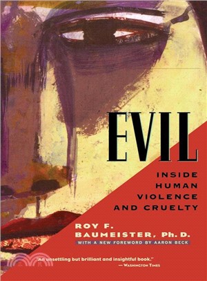 Evil ─ Inside Human Violence and Cruelty