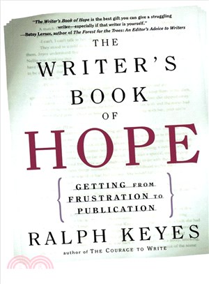 The Writer's Book of Hope—Getting from Frustration to Publication