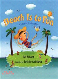 Beach Is to Fun—A Book of Relationships