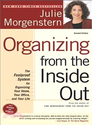 Organizing from the Inside Out ─ The Foolproof System for Organizing Your Home, Your Office, and Your Life