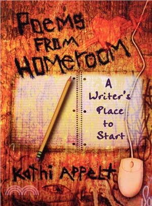 Poems from Homeroom ─ A Writer's Place to Start