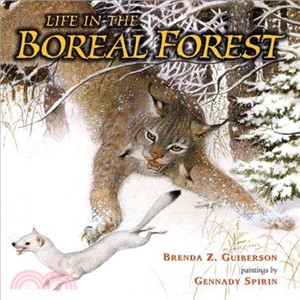 Life in the boreal forest /