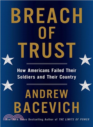 Breach of Trust ― How Americans Failed Their Soldiers and Their Country