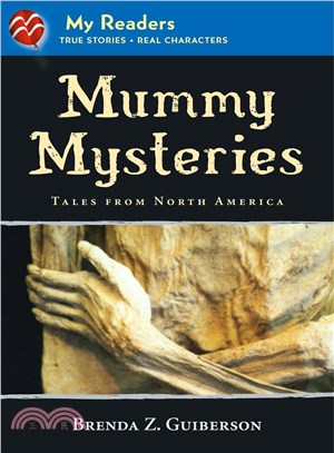 Mummy Mysteries ― Tales from North America