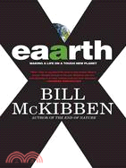 Eaarth ─ Making a Life on a Tough New Planet