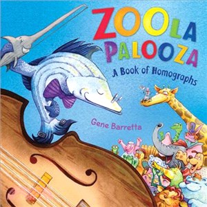 Zoola Palooza ─ A Book of Homographs
