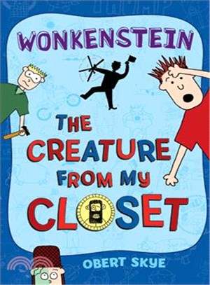 Wonkenstein ─ The Creature from My Closet