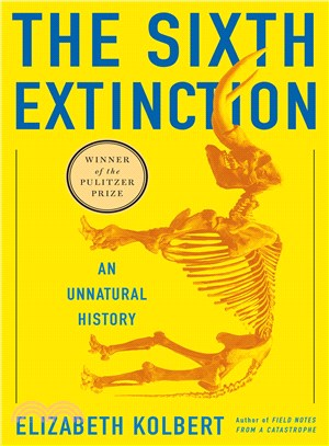 The Sixth Extinction ─ An Unnatural History