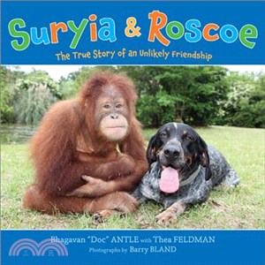 Suryia & Roscoe ─ The True Story of an Unlikely Friendship