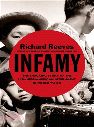 Infamy ─ The Shocking Story of the Japanese American Internment in World War II