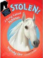 Stolen! a Pony Called Pebbles