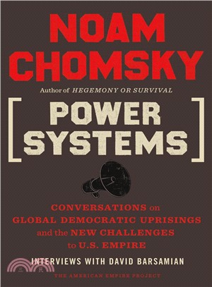 Power Systems ─ Conversations on Global Democratic Uprisings and the New Challenges to U.S. Empire