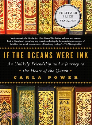 If the Oceans Were Ink ─ An Unlikely Friendship and a Journey to the Heart of the Quran