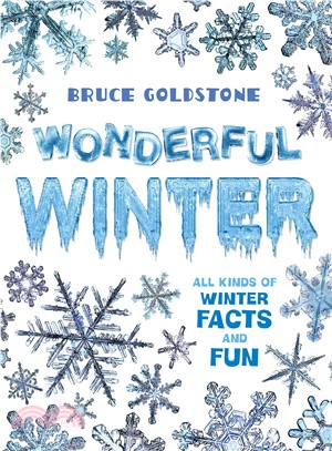 Wonderful Winter ─ All Kinds of Winter Facts and Fun