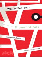 Illuminations: Essays and Reflections