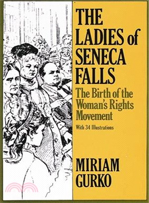 The Ladies of Seneca Falls ─ The Birth of the Woman\