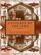 Cultures of the Jews ─ Mediterranean Origins