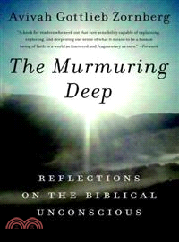 The Murmuring Deep ─ Reflections on the Biblical Unconscious