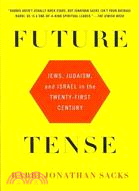 Future Tense ─ Jews, Judaism, and Israel in the Twenty-First Century