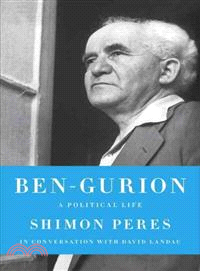 Ben-Gurion ─ A Political Life