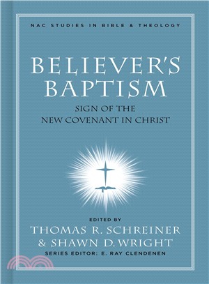 Believer's Baptism ─ Sign of the New Covenant in Christ