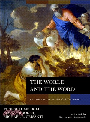 The World and the Word ─ An Introduction to the Old Testament