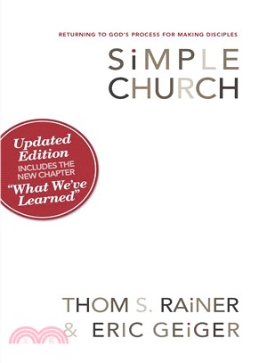 Simple Church: Returning to God's Process for Making Disciples